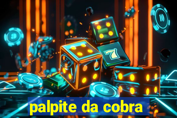 palpite da cobra